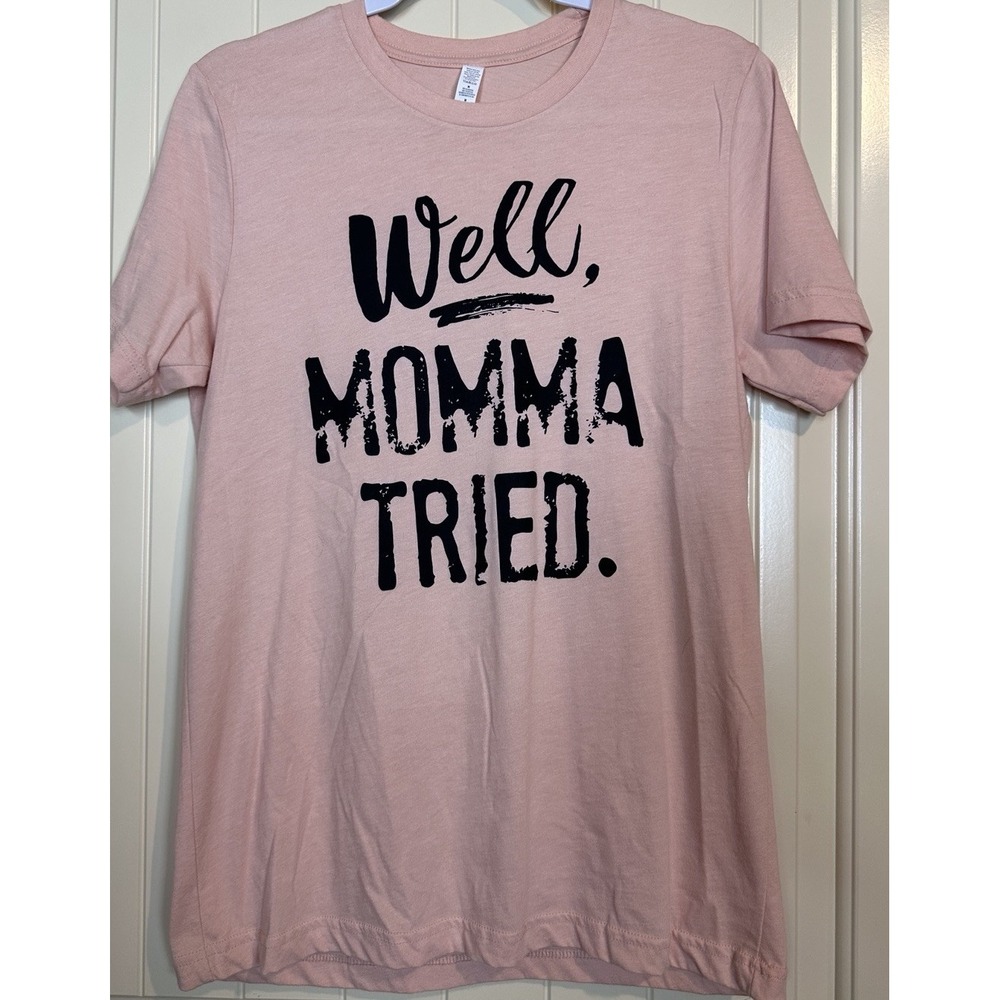 Ruby's Rubbish pink short sleeve t-shirt "Well, Momma Tried" sz M GUC Country